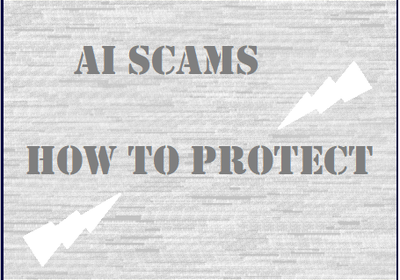 Scammers have a new tool: Artificial Intelligence (AI)