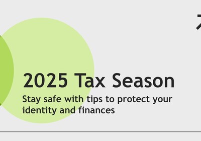 Staying Safe in the 2025 Tax Season: Tips to Protect Your Identity and Finances